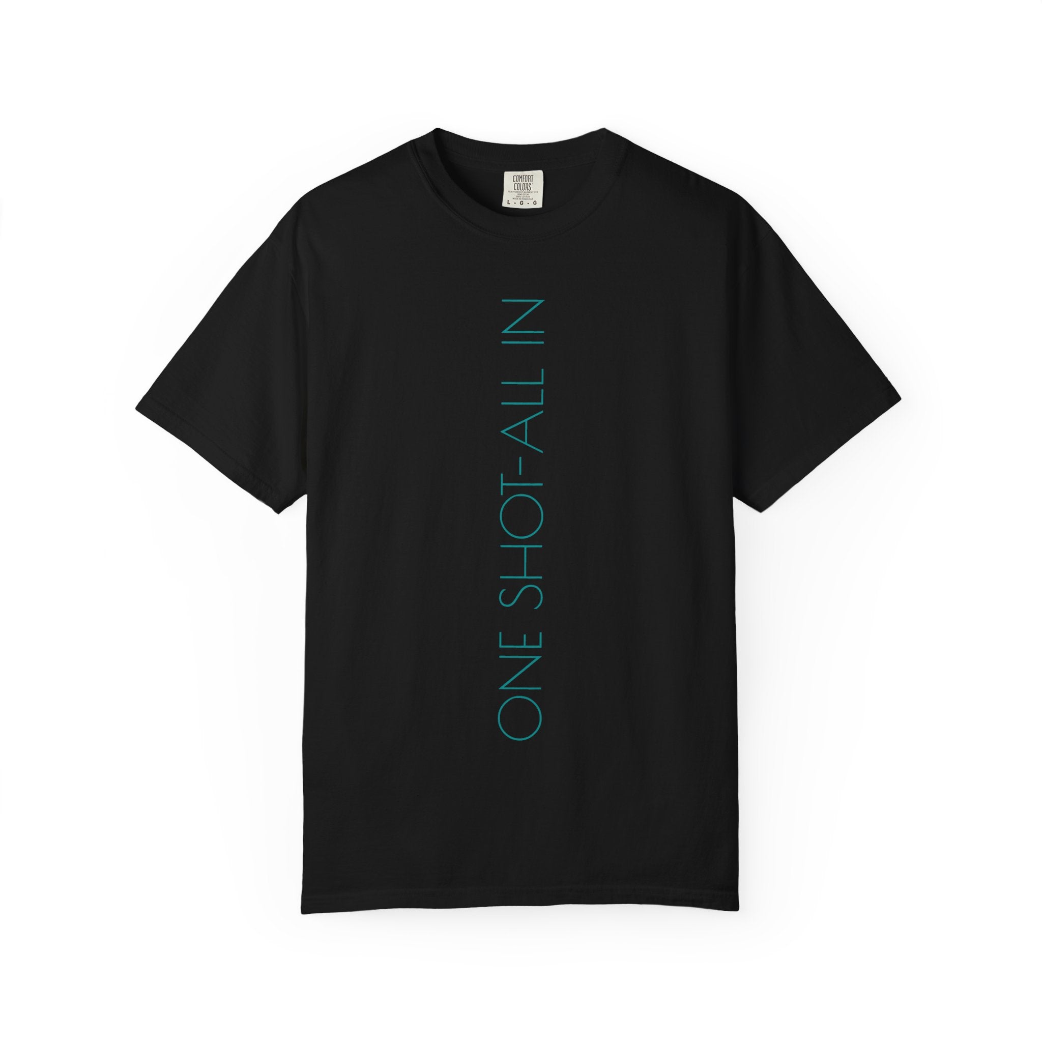 Dream Big T-Shirt — Vertical "One Shot All In" Front & Retro "Dream Big" Back