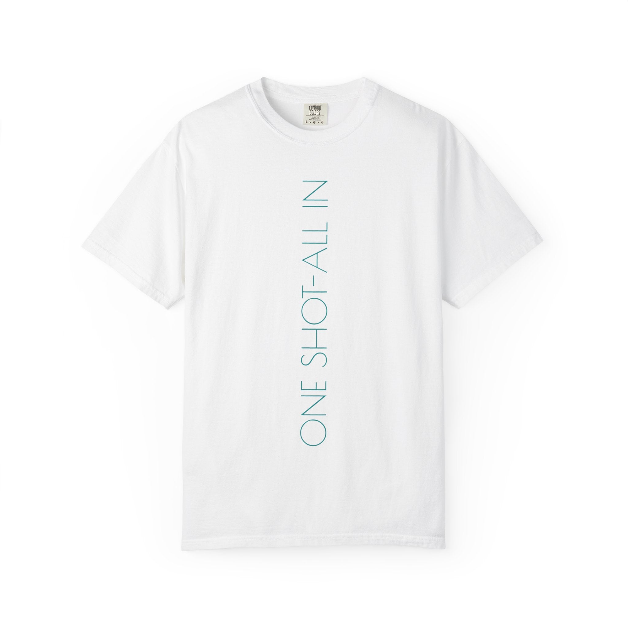 Dream Big T-Shirt — Vertical "One Shot All In" Front & Retro "Dream Big" Back
