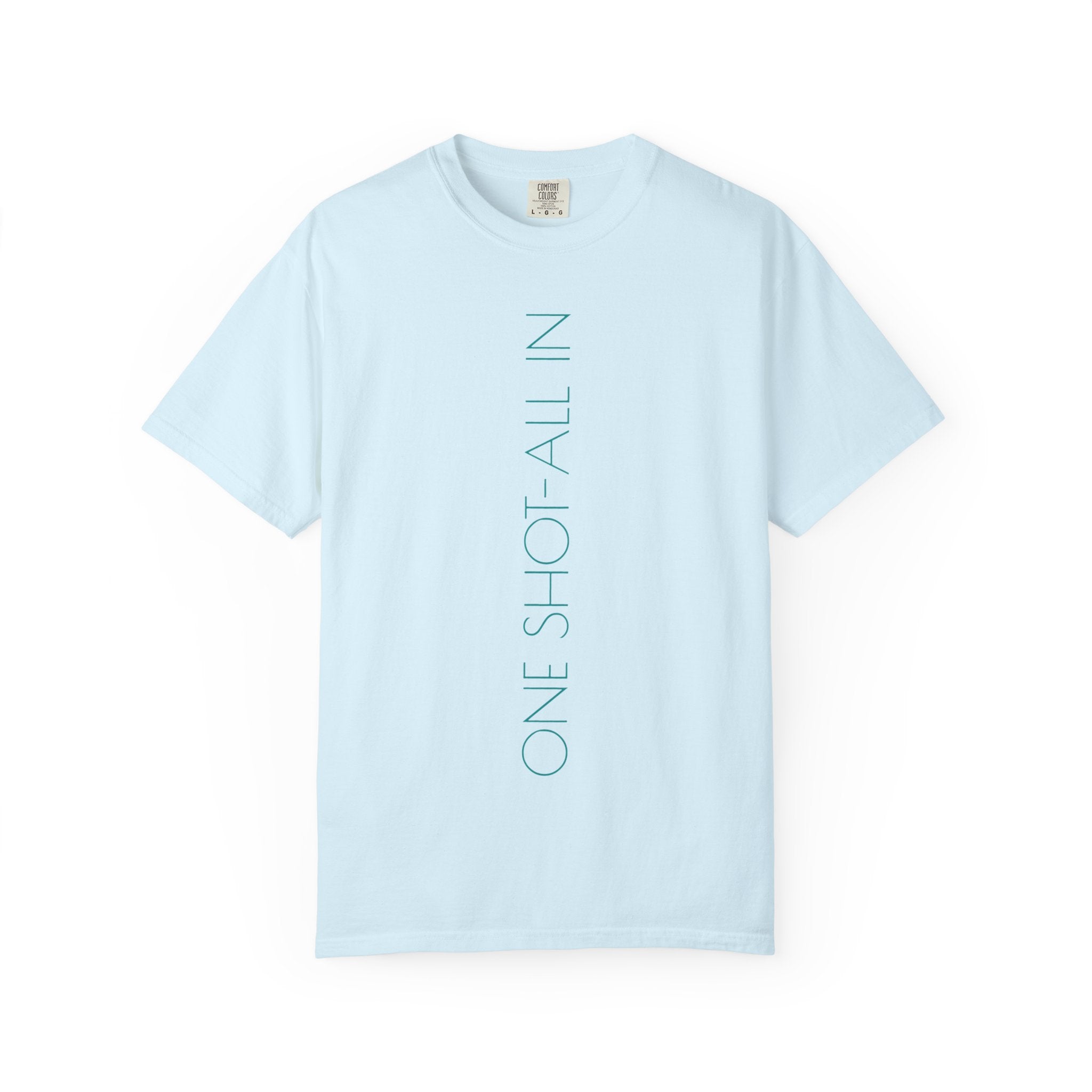 Dream Big T-Shirt — Vertical "One Shot All In" Front & Retro "Dream Big" Back