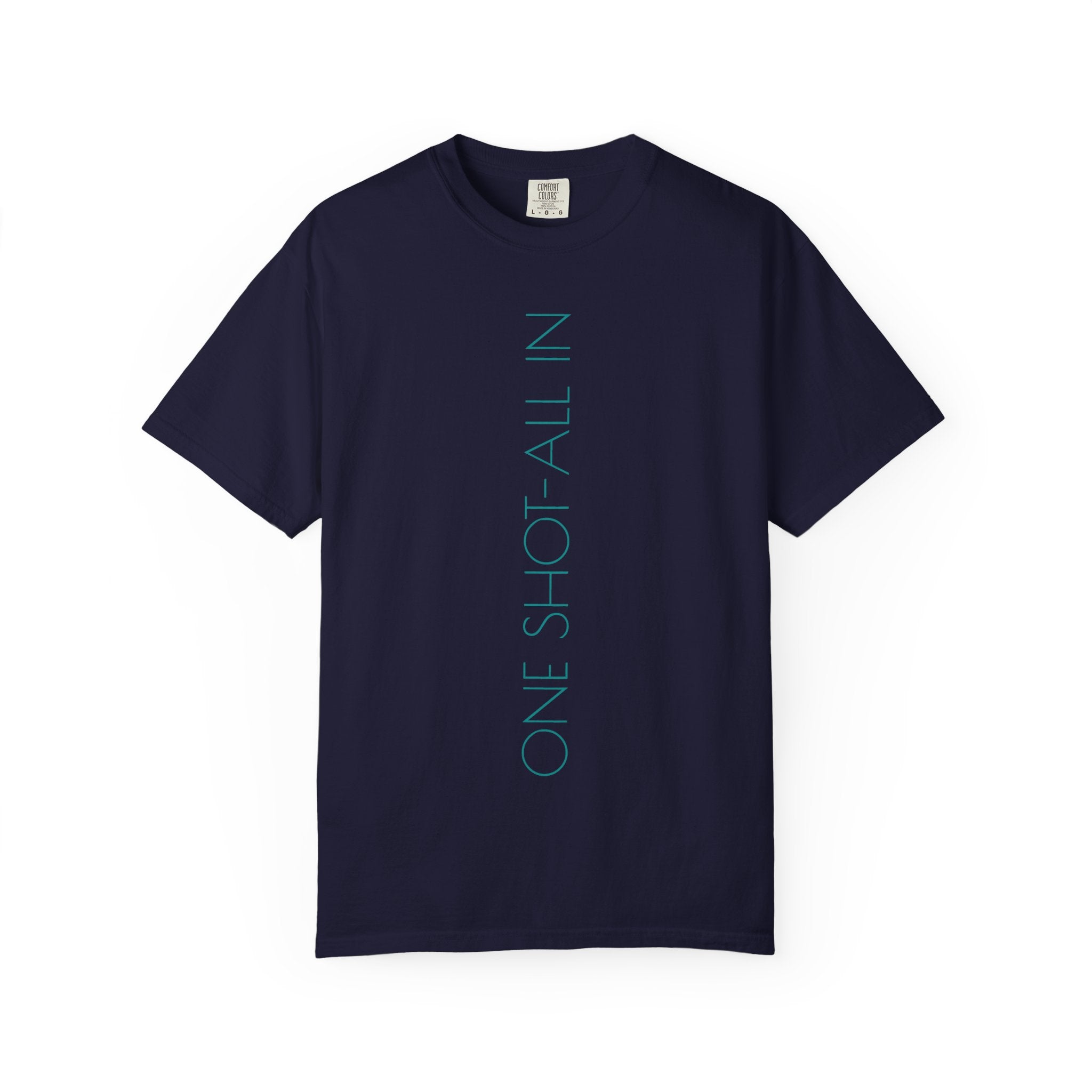 Dream Big T-Shirt — Vertical "One Shot All In" Front & Retro "Dream Big" Back