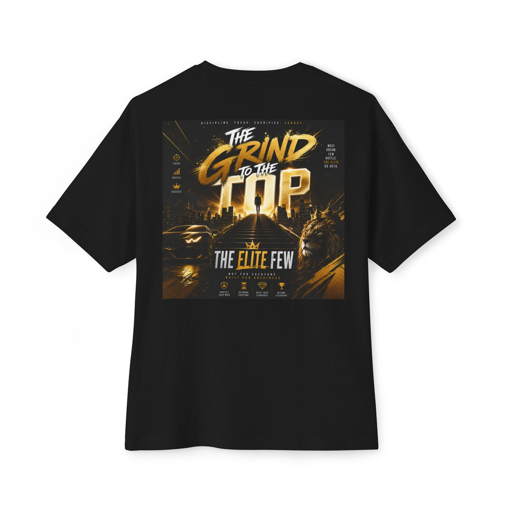 Grind to the Top Graphic Tee — "The Elite Few" Motivational Oversized T‑Shirt